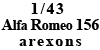 1/43 Alfa Romeo 156 arexons