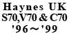 Haynes UK S70, V70 & C70 '96 - '99