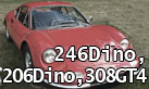 Ferrari 246Dino,206Dino,308GT4