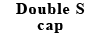 Double S cap